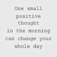 one small positive thought